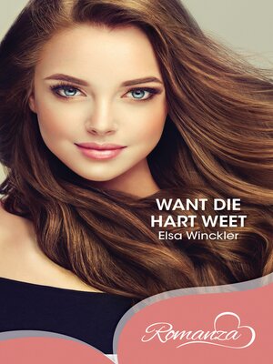 cover image of Want die hart weet